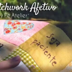 Curso Patchwork Afetivo
