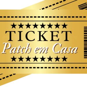 Ticket Patch em Casa - Jun/26 - 30/06/2026 - TURMA NOITE